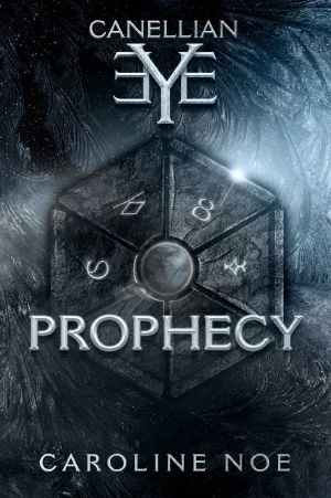 [Canellian Eye 01] • Prophecy